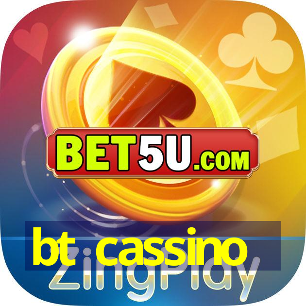 bt cassino